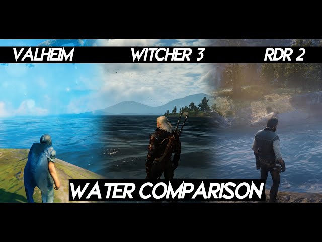 Valheim "WATER GRAPHICS" Comparison VS Witcher 3 VS RDR2 | How realistic water looks ?