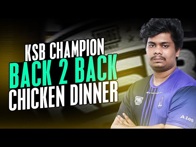KSB T1 FINALS B2B CHICKEN DINNER | BOTH MATCH MVP | A1esDANTEuWu