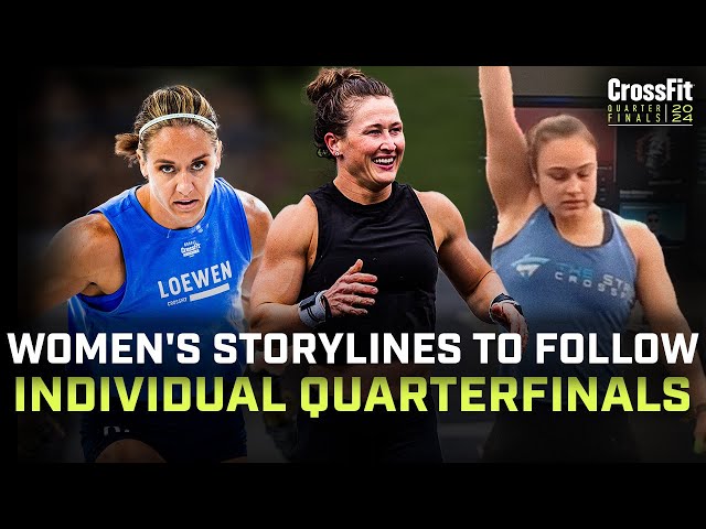 Top Three Women To Follow in the 2024 CrossFit Individual Quarterfinal