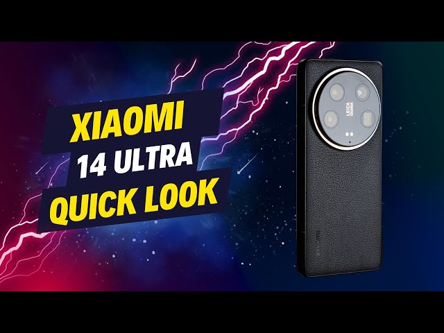Quick L@@K:  Xiaomi 14 Ultra! (Global)