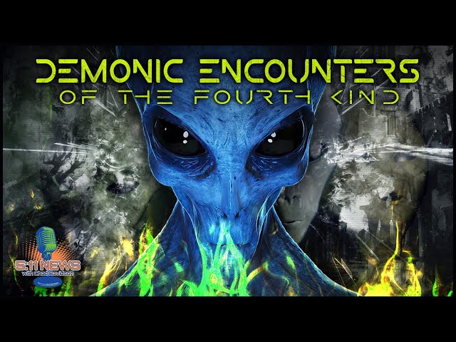 Demonic Encounters Of The Fourth Kind