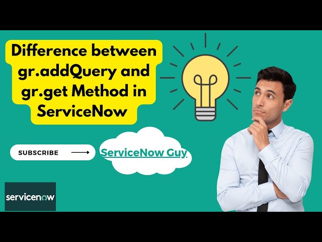 Difference Between gr.get and gr.addQuery in ServiceNow @ServiceNowCommunity  #servicenow