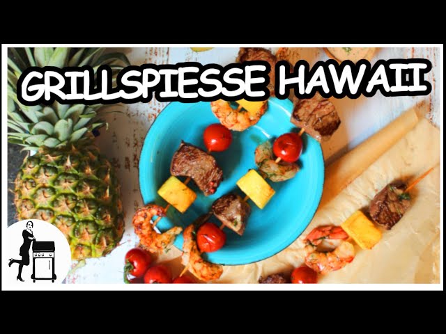 🔥Grillspieße Hawaii 🔥 | 🦐Surf & Turf🥩 Grillspieße selber machen