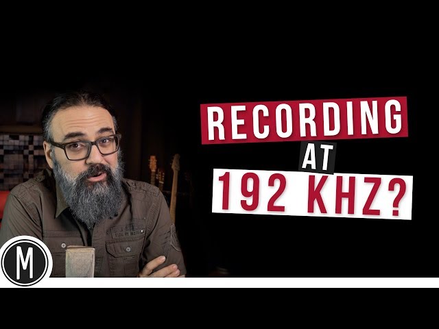 RECORDING AT 192kHz?- mixdown.online