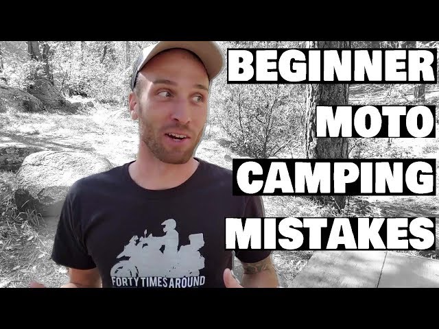 Top 5 Beginner Motorcycle Camping Mistakes To Avoid