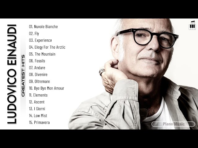L.Einaudi Best Songs Full Playlist | Ludovico Greatest Hits | Collection Piano Music