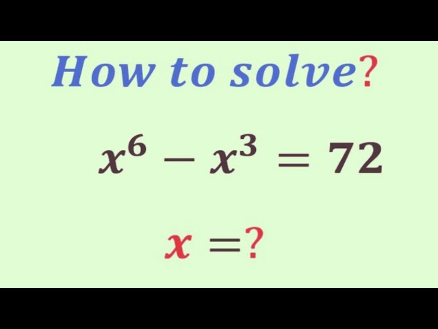How to solve  this nice  algebra problem | Olympiad Question | x=?