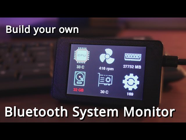 Build your own Bluetooth System Monitor
