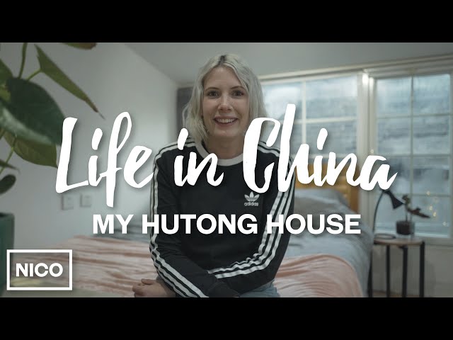 Life In China - Beijing Hutong House Tour