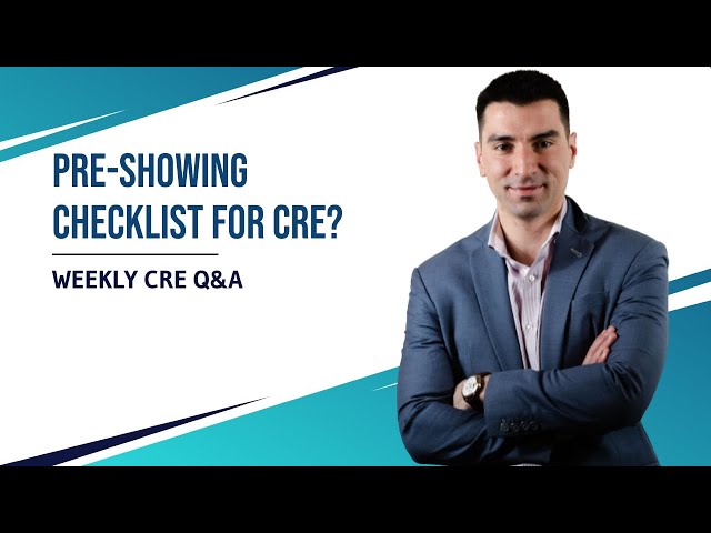 Pre-Showing Checklist for CRE?