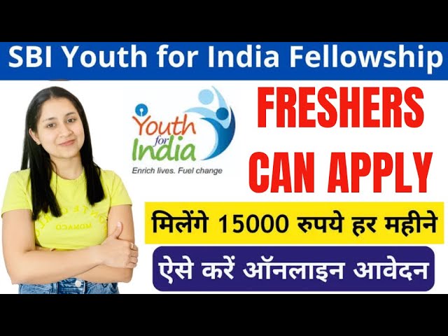 SBI Youth for India Fellowship 2024 | SBI Fellowship Online Apply 2024 | SBI yfi Fellowship