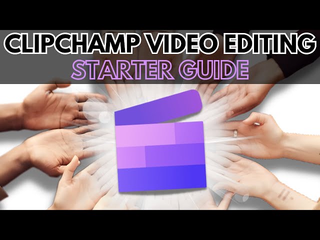 🎬Clipchamp Video Editing - COMPLETE Starter Guide