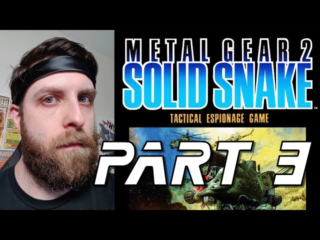 Metal Gear 2 on MSX! (part 3)