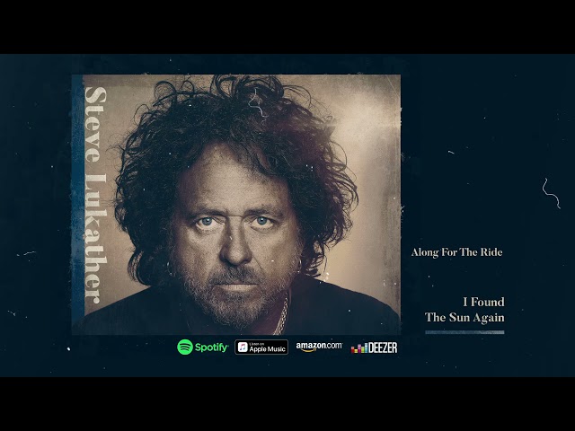 Steve Lukather - Along For The Ride (I Found The Sun Again)