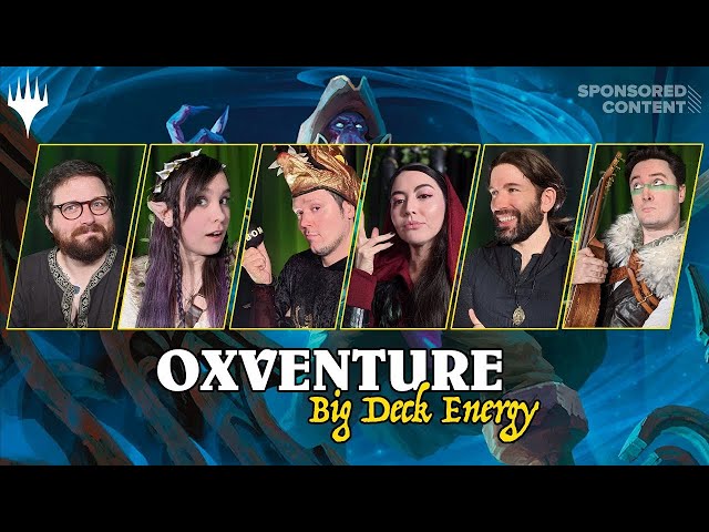 Big Deck Energy | Oxventure D&D | Live Special June 2022