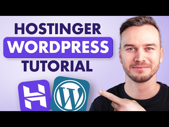 Hostinger Wordpress Tutorial 2024 - Step by Step