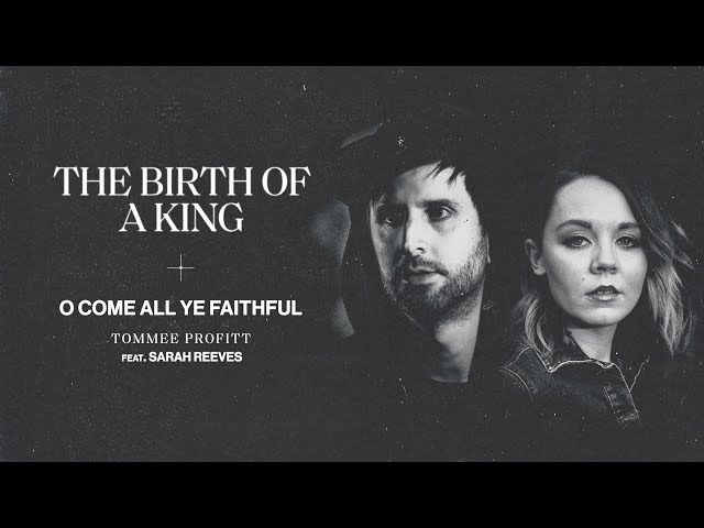 O Come All Ye Faithful (feat. Sarah Reeves) - Tommee Profitt