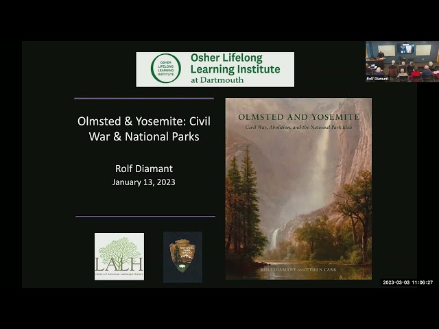 Rolf Diamant - Olmsted & Yosemite: Civil War & National Parks