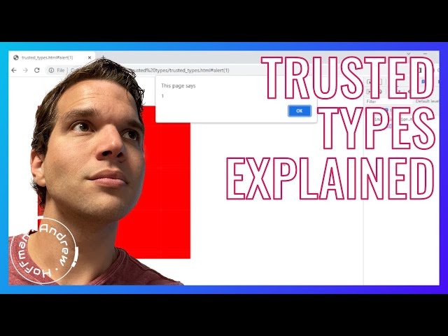 Trusted Types Explained [With Live Coding Demo]