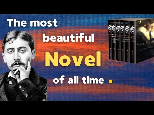 Proust - In Search of Lost Time - 7 Volumes  (Full Summary)
