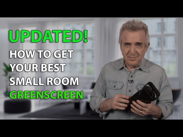 UPDATED How to Make Your Best Small Room Green Screen Videos