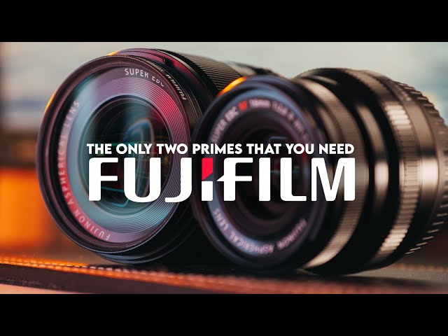 THE ONLY FUJIFILM PRIMES THAT YOU'LL EVER NEED