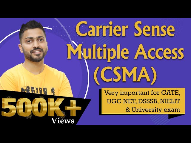 Lec-34: Carrier Sense Multiple Access in Computer Network || CSMA || Computer Networks