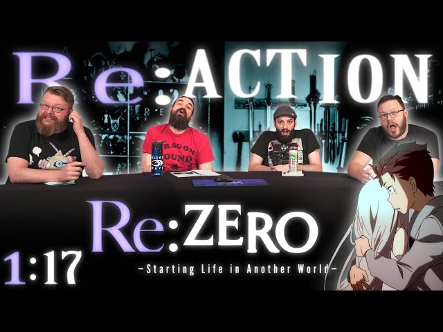 Re:Zero 1x17 REACTION!! "Disgrace in the Extreme"