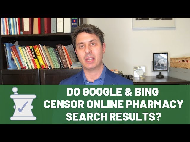 Do Google and Bing Censor Online Pharmacy Search Results?