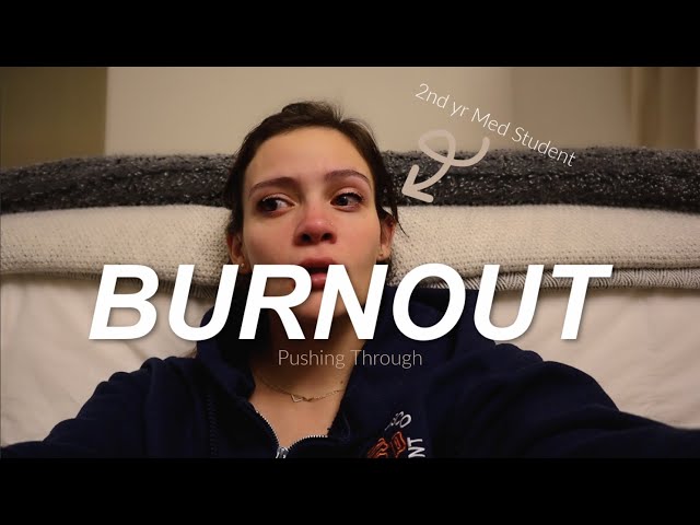 Burnout in Med School + Finals | VLOG