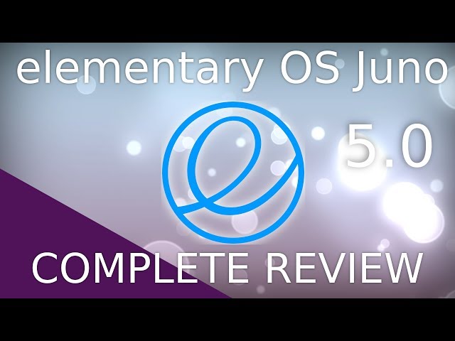 elementary OS 5.0 Juno - Complete Review