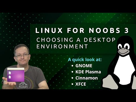 Choosing a Desktop Environment (Linux for Noobs 3)