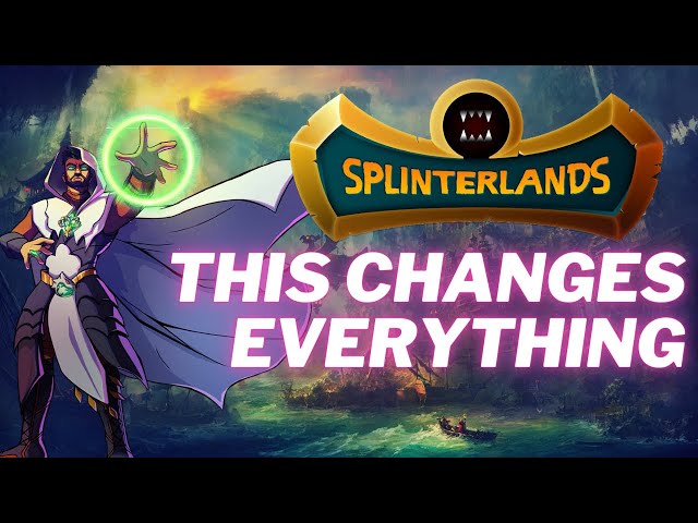 Splinterlands - This Changes Everything