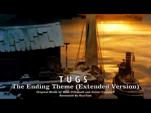 TUGS - The Ending Theme (Extended Version)