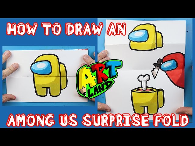 How to Draw an AMONG US SURPRISE FOLD WITH IMPOSTER!!