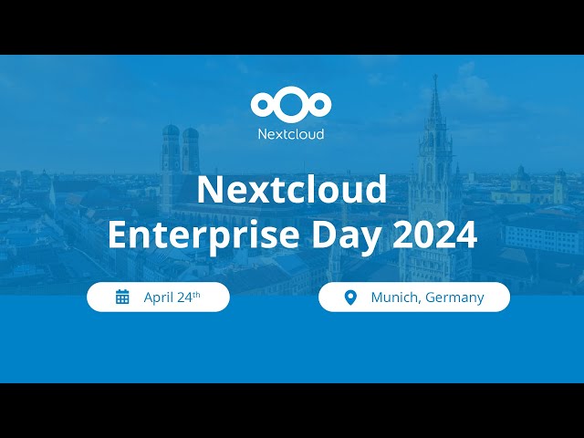 Introducing Nextcloud Enterprise Day 2024!