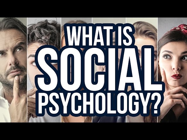 What is Social Psychology?