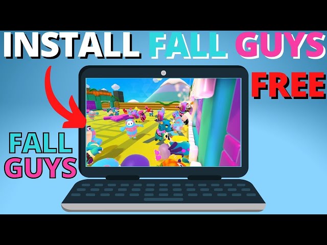 How to Download Fall Guys on PC & Laptop for FREE - 2022
