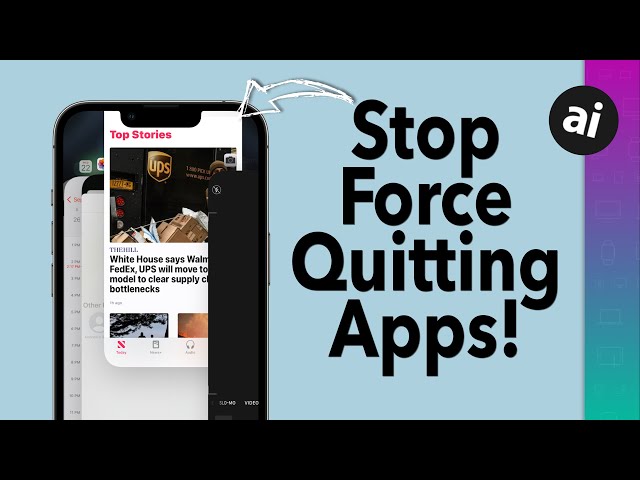 Please, Stop Force Quitting All Your Apps!