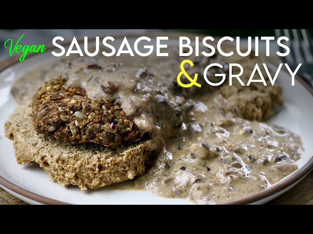 Vegan Sausage Biscuits & Gravy | The BEST breakfast comfort food!