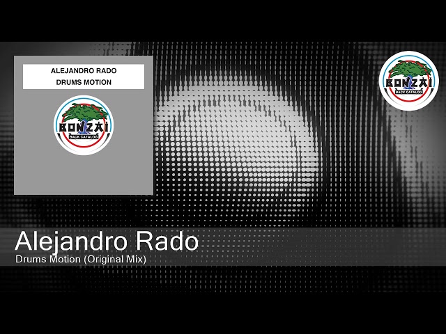 Alejandro Rado - Drums Motion (Original Mix)