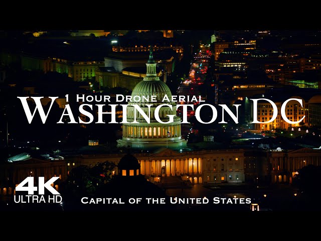 [4K] WASHINGTON D.C. 2024 🇺🇸 1 Hour Drone Aerial Film Capital of the United States of America USA