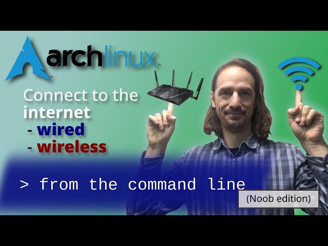 Arch Linux Installation: Wired and wireless internet from the command line