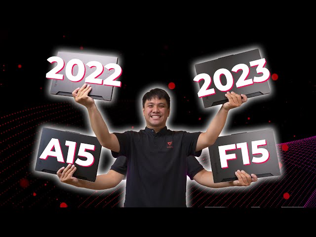 Mua Laptop TUF Gaming 2022 hay 2023 ? TUF Gaming A15 khác gì với TUF Gaming F15 ?