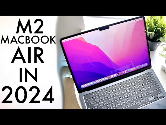 M2 MacBook Air In 2024! (Still Worth Buying?) (Review)