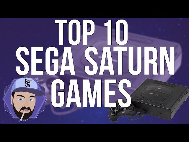 Top 10 Sega Saturn Games | RGT 85