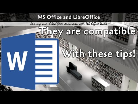 MS Office and LibreOffice Compatibility