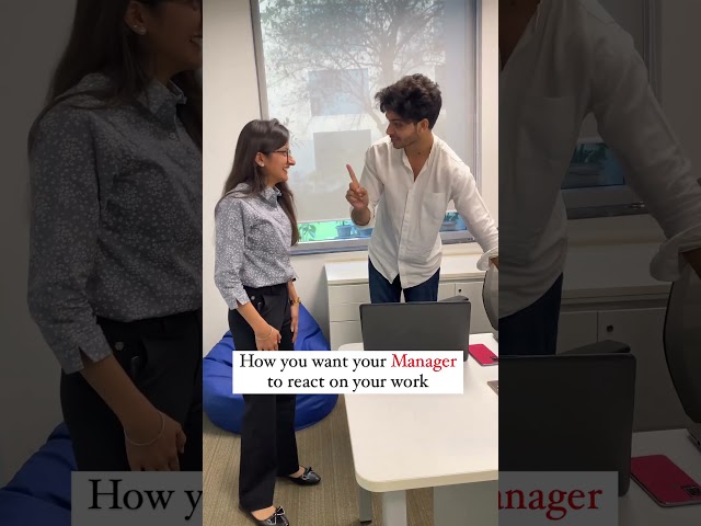POV: How Manager React Your WorK