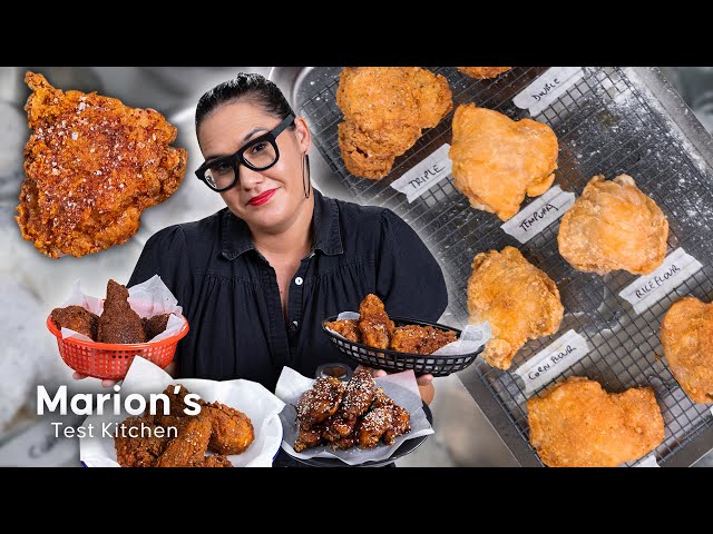 Testing all the ways to cook fried chicken | Marion's Test Kitchen
