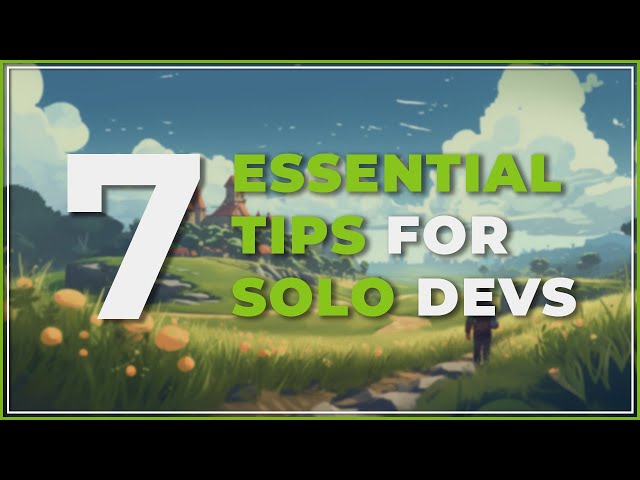 Watch this if you're a solo gamedev
